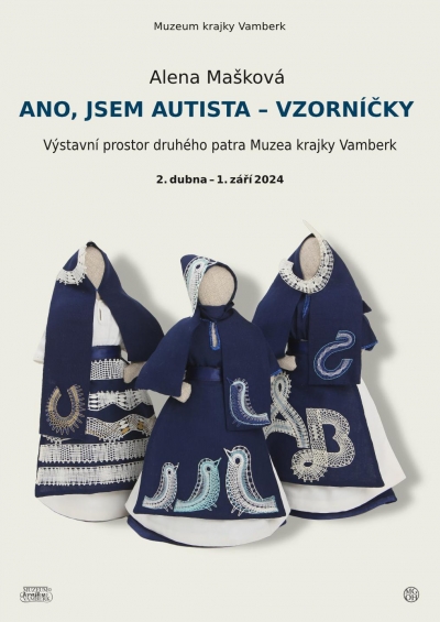 Alena Mašková, Ano, jsem Autista – vzorníčky, výstava PRODLOUŽENA