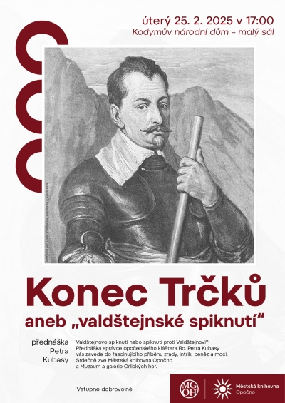 Konec Trčků aneb „valdštejnské spiknutí“
