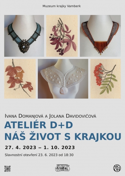 Ateliér D+D: Náš život s&nbsp;krajkou, výstava krajkářské tvorby Ivany Domanjové a&nbsp;Jolany Davidovičové